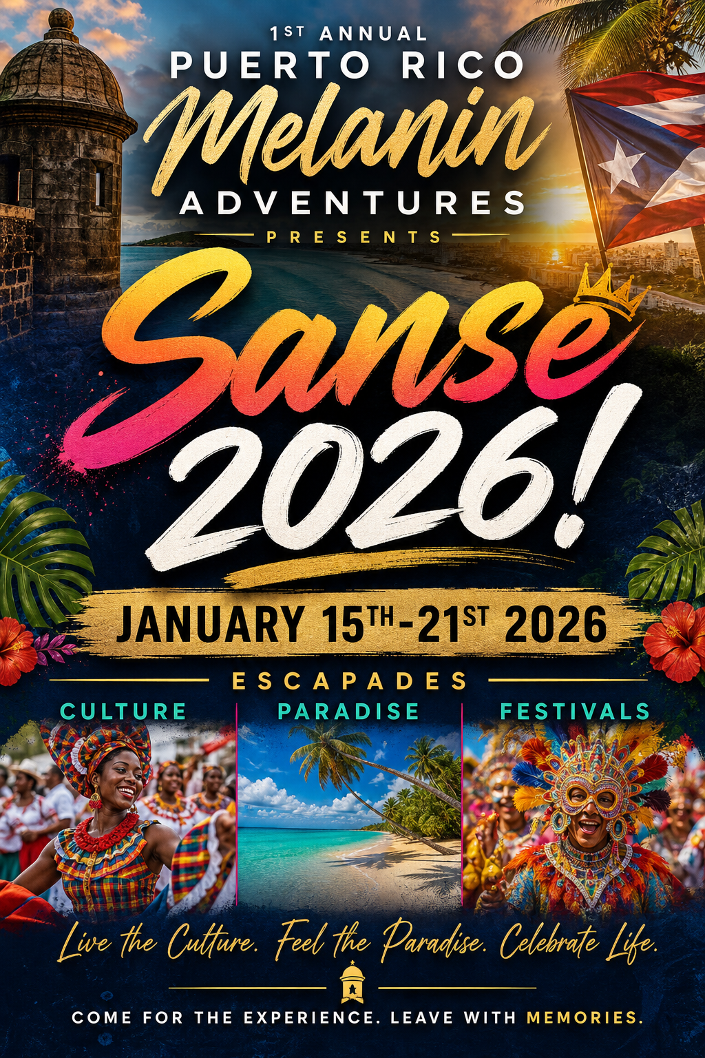 Promotional poster for the 1st Annual Puerto Rico Melanin Adventures presents SANSE 2026, January 15th–21st, 2026, featuring Puerto Rico scenery, culture, paradise, and festivals.