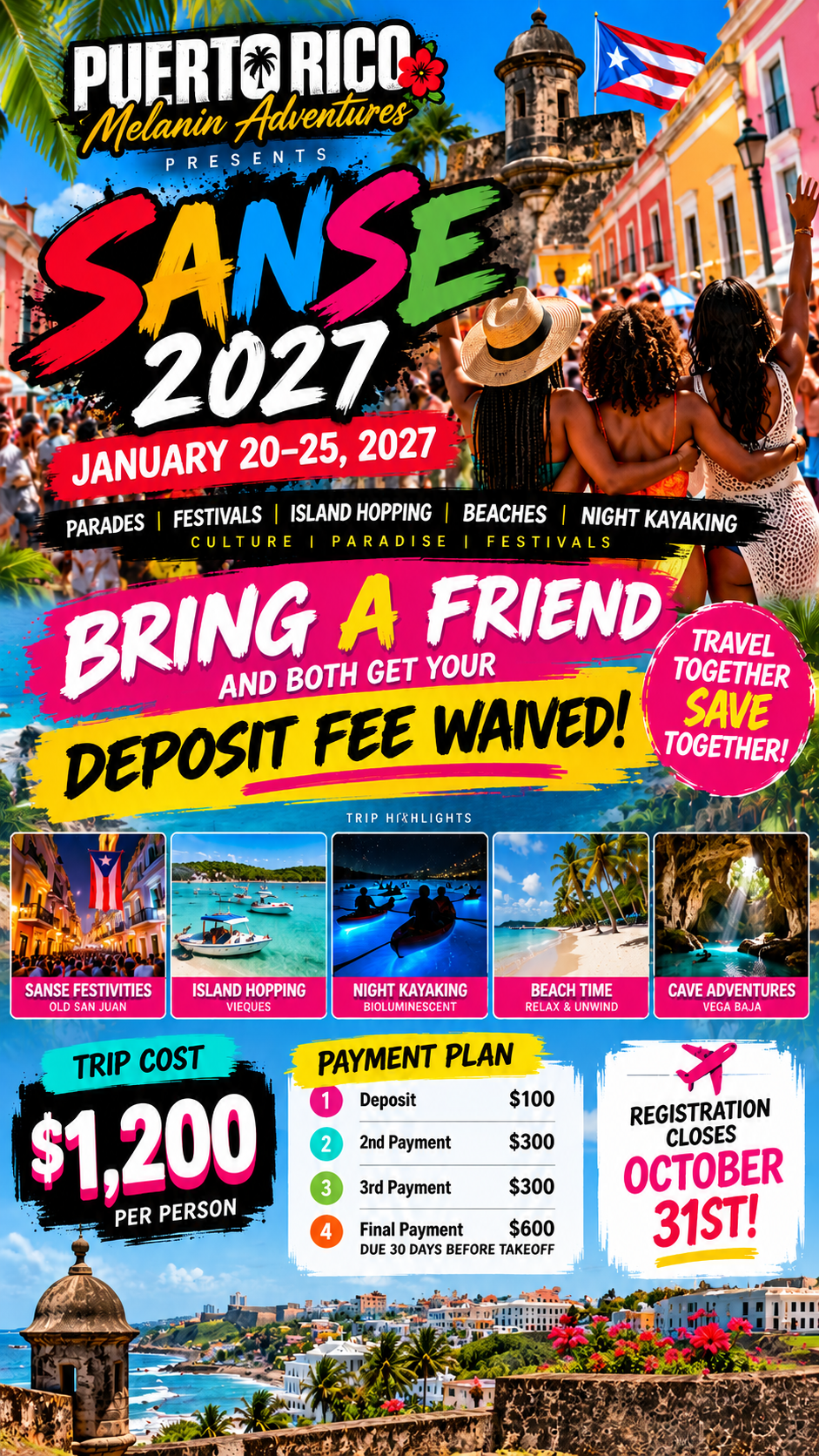 Promotional flyer for Puerto Rico Melanin Adventures presents SANSE 2027 in Puerto Rico, January 20th–25th, featuring festivals, island hopping, beaches, night kayaking, and cave adventures.