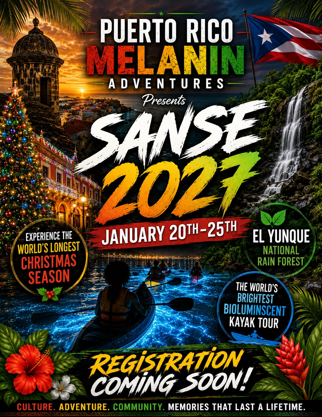 Puerto Rico Melanin Adventures presents SANSE 2027, January 20th–25th at El Yunque National Rain Forest. Registration coming soon.